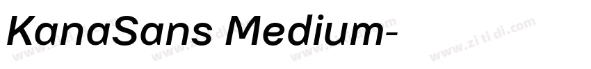 KanaSans Medium字体转换